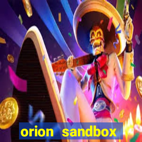 orion sandbox enhanced jogos 360